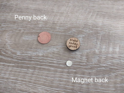 Penny and Magnet backs 